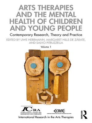 cover image of Arts Therapies and the Mental Health of Children and Young People